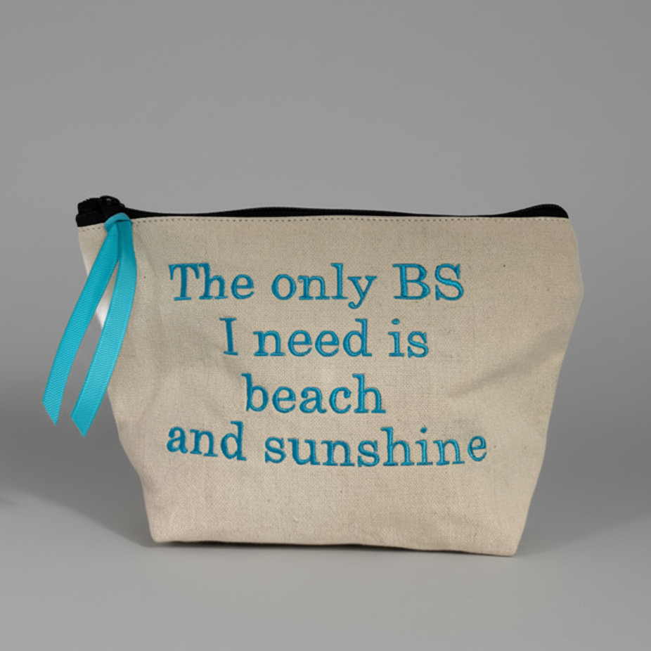 THE ONLY BS IS BEACH AND SUNSHINE POUCH