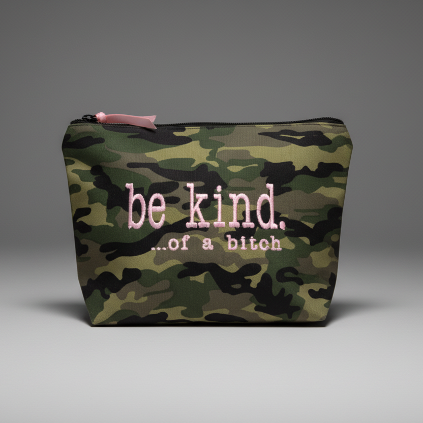 BE KIND... OF A BITCH CANVAS POUCH
