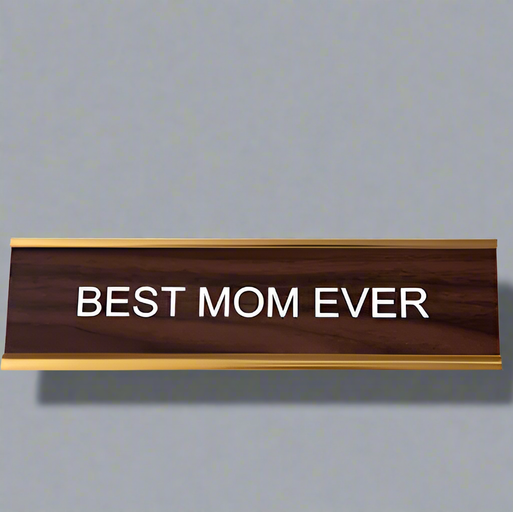BEST MOM EVER