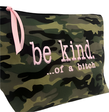 BE KIND... OF A BITCH POUCH