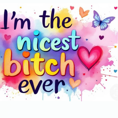 IM THE NICEST "B" EVER COMPACT MIRROR