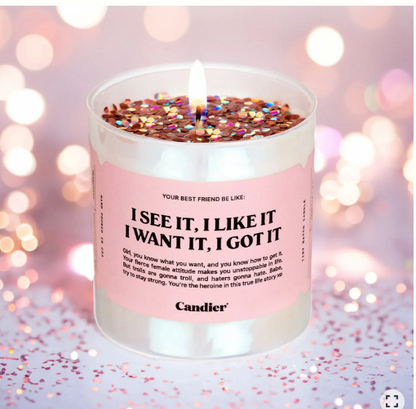 I SEE IT, I LIKE IT CANDLE