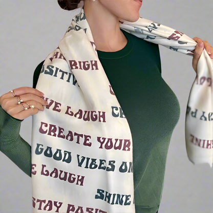STAY POSITIVE SCARF
