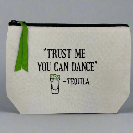 TEQUILA SAID... POUCH