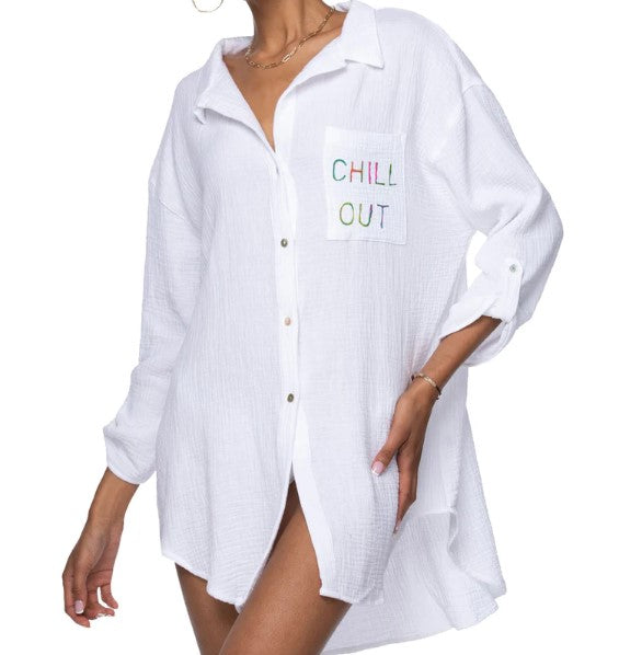 CHILL OUT WHITE GAUZE SHIRT
